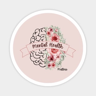 Mental Health Matters Flower Mind Ribbon Magnet